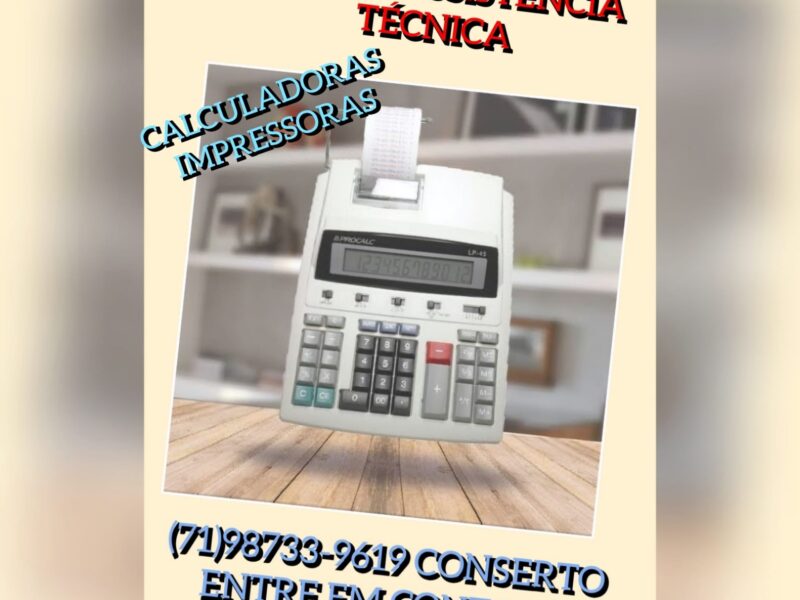 (71)98733-9619.Conserto de Impressora ,Calculadora ,Microondas ,em Salvador