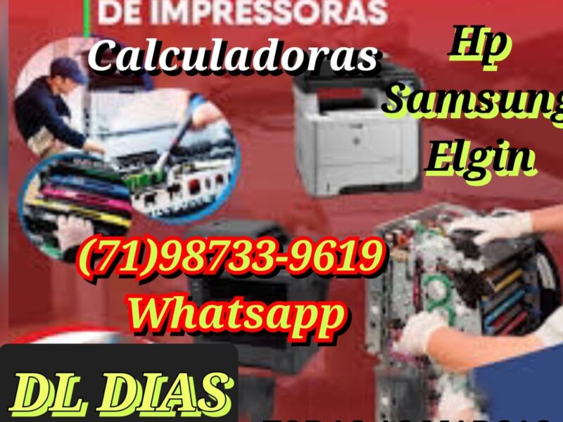 (71)98733-9619.Conserto de Impressora ,Calculadora ,Microondas ,em Salvador