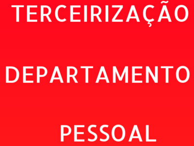 TERCEIRIZAÇÃO DEPTO PESSOAL e FOLHA DE PAGAMENTO para Empresas e Contadores